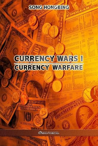 Cover image for Currency Wars I: Currency Warfare