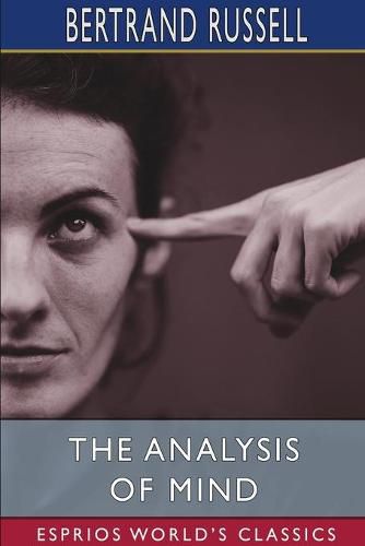 Cover image for The Analysis of Mind (Esprios Classics)