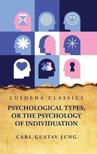 Cover image for Psychological Types, or the Psychology of Individuation