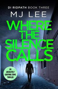 Cover image for Where the Silence Calls