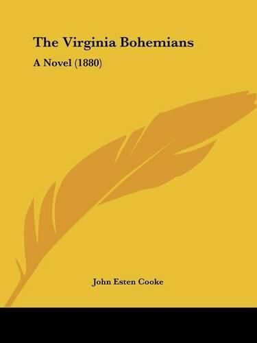 Cover image for The Virginia Bohemians: A Novel (1880)