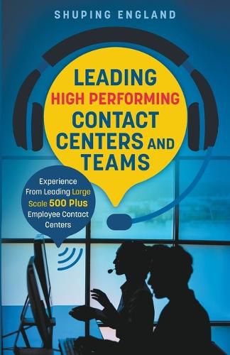 Cover image for Leading High Performing Contact Centers and Teams