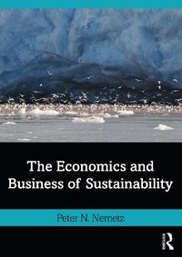 Cover image for The Economics and Business of Sustainability