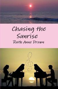 Cover image for Chasing the Sunrise