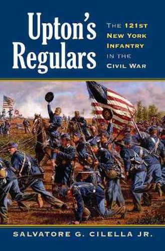 Cover image for Upton's Regulars: The 121st New York Infantry in the Civil War