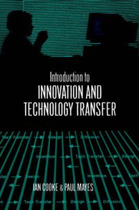 Cover image for Introduction to Innovation and Technology Transfer