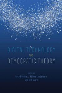 Cover image for Digital Technology and Democratic Theory