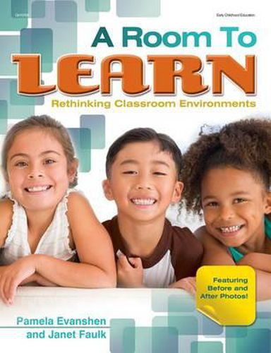 Cover image for A Room to Learn: Rethinking Classroom Environments