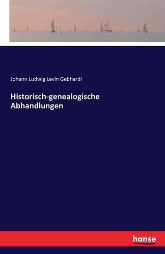 Cover image for Historisch-genealogische Abhandlungen