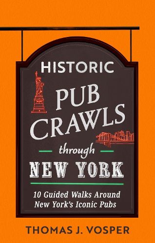 Cover image for Historic Pub Crawls Through New York