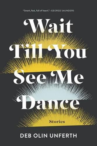 Cover image for Wait Till You See Me Dance: Stories