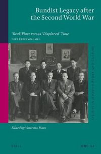 Cover image for Bundist Legacy after the Second World War: Real  Place versus  Displaced  Time. Free Ebrei Volume 1