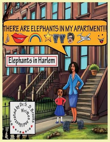 Cover image for There Are Elephants in My Apartment!!!: Elephants in Harlem