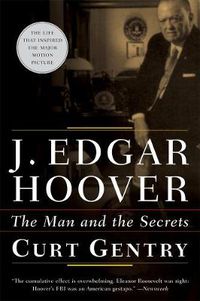 Cover image for J. Edgar Hoover: The Man and the Secrets