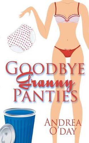 Cover image for Goodbye Granny Panties