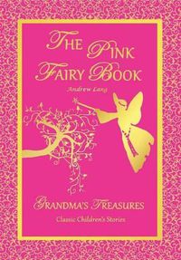 Cover image for THE Pink Fairy Book - Andrew Lang
