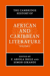 Cover image for The Cambridge History of African and Caribbean Literature 2 Volume Hardback Set