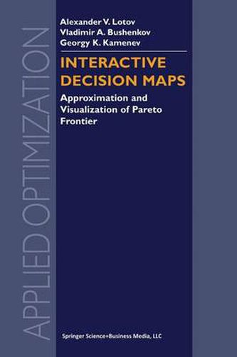 Cover image for Interactive Decision Maps: Approximation and Visualization of Pareto Frontier