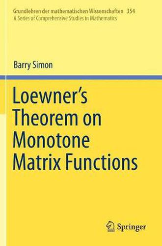 Cover image for Loewner's Theorem on Monotone Matrix Functions