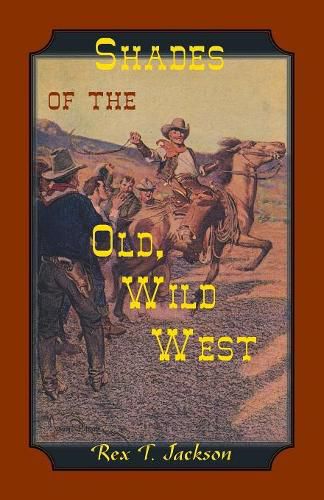 Cover image for Shades of the Old Wild West