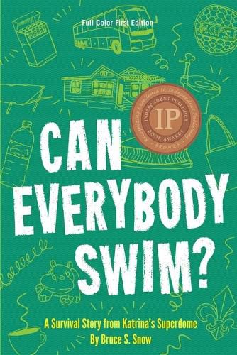 Cover image for Can Everybody Swim? A Survival Story from Katrina's Superdome