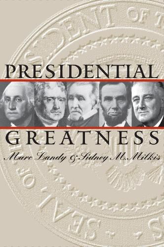 Cover image for Presidential Greatness