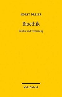 Cover image for Bioethik: Politik und Verfassung