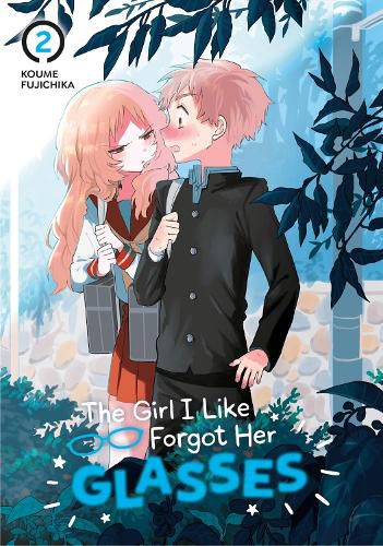 Cover image for The Girl I Like Forgot Her Glasses 02