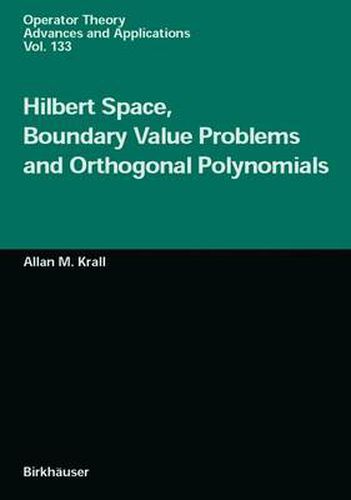 Cover image for Hilbert Space, Boundary Value Problems and Orthogonal Polynomials