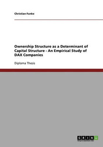 Cover image for Ownership Structure as a Determinant of Capital Structure - An Empirical Study of DAX Companies