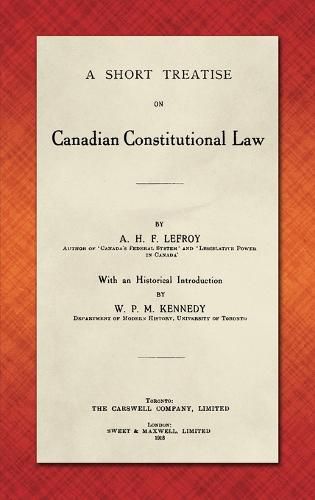 Cover image for A Short Treatise on Canadian Constitutional Law (1918)