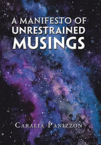 Cover image for A Manifesto of Unrestrained Musings