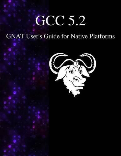 Cover image for GCC 5.2 GNAT User's Guide for Native Platforms