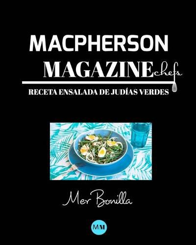 Macpherson Magazine Chef's - Receta Ensalada de judias verdes