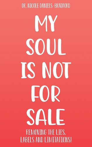 My SOUL Is Not for SALE