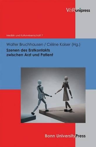Cover image for Szenen des Erstkontakts zwischen Arzt und Patient
