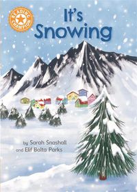Cover image for Reading Champion: It's Snowing: Independent Reading Orange 6 Non-fiction