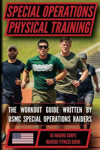 Cover image for The Marine Special Operations Physical Fitness Training Guide