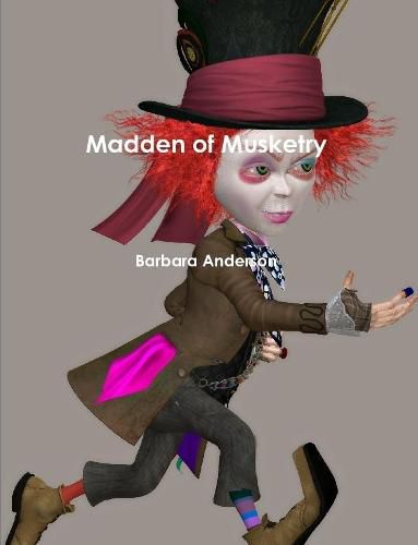 Madden of Musketry