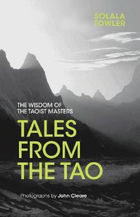 Cover image for Tales from the Tao: The Wisdom of the Taoist Masters