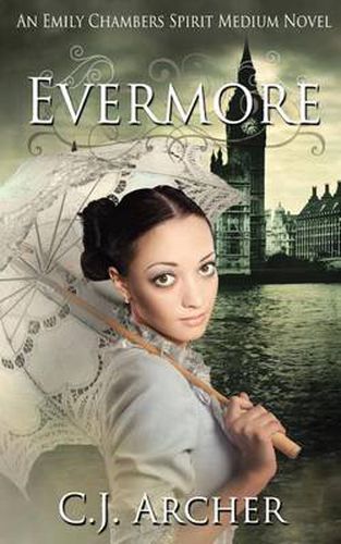 Cover image for Evermore: An Emily Chambers Spirit Medium Novel