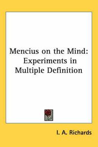 Cover image for Mencius on the Mind: Experiments in Multiple Definition