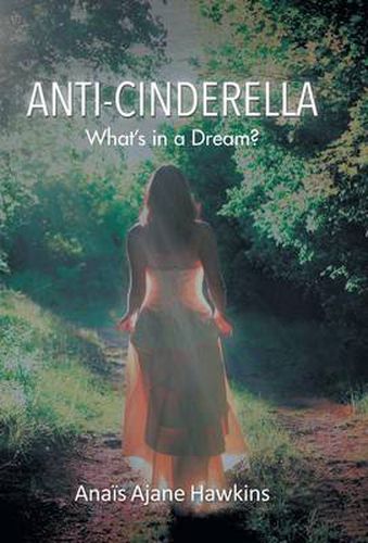 Cover image for Anti-Cinderella: What's in a Dream?