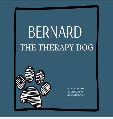 Cover image for Bernard The Therapy Dog
