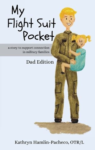 Cover image for My Flight Suit Pocket, Dad Edition