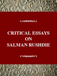 Cover image for Critical Essays on Salman Rushdie