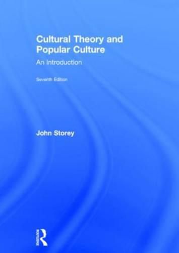 Cover image for Cultural Theory and Popular Culture: An Introduction