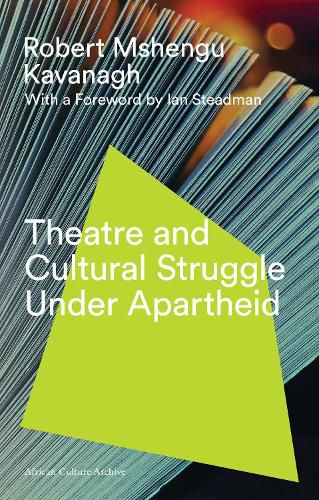 Cover image for Theatre and Cultural Struggle under Apartheid