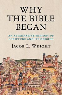 Cover image for Why the Bible Began