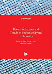 Cover image for Recent Advances and Trends in Photonic Crystal Technology